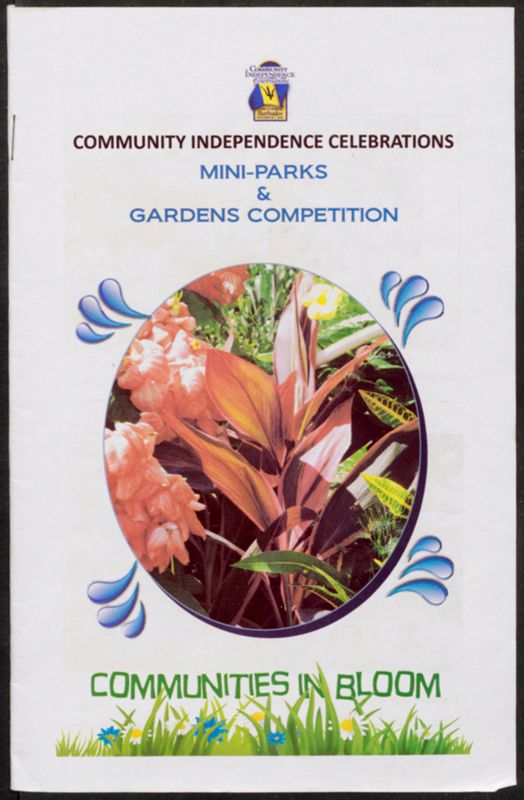 Community Independence Celebrations. Mini-Parks & Gardens Competition. Communities Bloom.